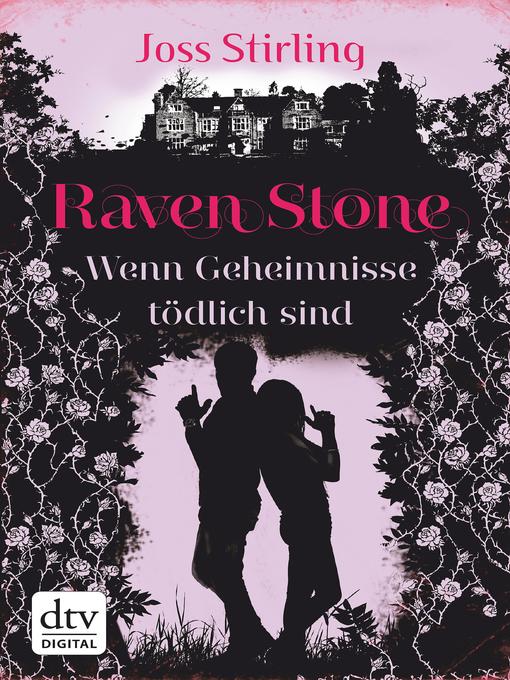 Titeldetails für Raven Stone--Wenn Geheimnisse tödlich sind nach Joss Stirling - Verfügbar